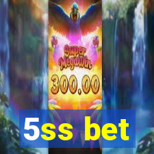 5ss bet